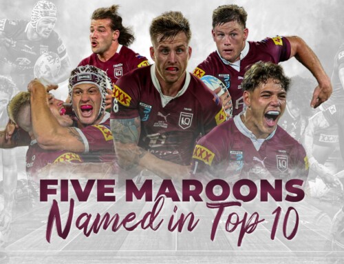 FIVE MAROONS NAMED IN RUGBY LEAGUE’S TOP 10